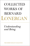Understanding and Being: The Halifax Lectures on Insight, Volume 5