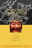 Understanding and Modulating Aging, Volume 1067 - Rattan, Suresh I S (Editor), and Kristensen, Peter (Editor), and Clark, Brian F C (Editor)