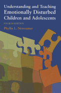 Understanding and Teaching Emotionally Disturbed Children and Adolescents