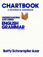 Understanding and Using English Grammar: A Reference Grammar - Azar, Betty Schrampfer