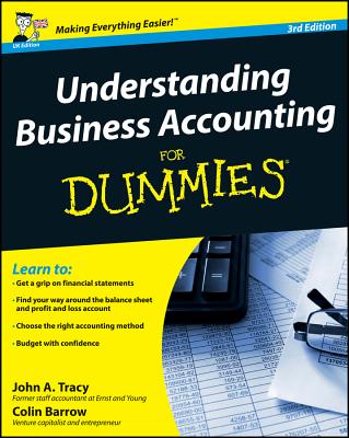 Understanding Business Accounting for Dummies 3E - Tracy, John A., and Barrow, Colin