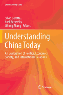 Understanding China Today: An Exploration of Politics, Economics, Society, and International Relations