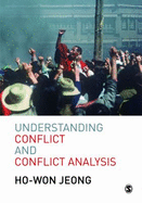 Understanding Conflict and Conflict Analysis - Jeong, Ho-Won