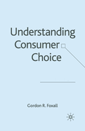 Understanding Consumer Choice