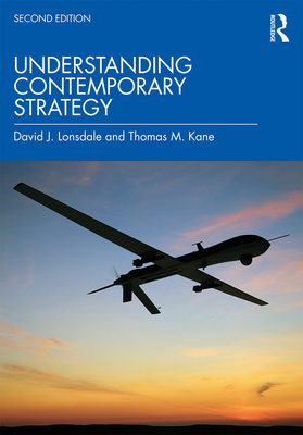 Understanding Contemporary Strategy - Lonsdale, David J., and Kane, Thomas M.