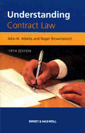 Understanding Contract Law - Adams, J N, Professor, and Adams, John