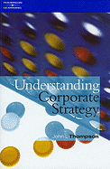 Understanding Corporate Strategy