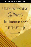 Understanding Culture's Influence on Behavior