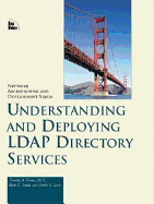 Understanding & Deploying LDAP Directory Services