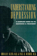 Understanding Depression - Klein, Donald F, M.D., and Wender, Paul H