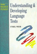 Understanding & Developing Language Tests - Weir, Cyril J, Professor