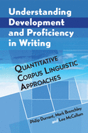 Understanding Development and Proficiency in Writing