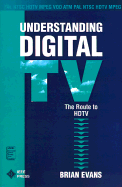 Understanding Digital TV: The Route to HDTV