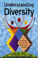 Understanding Diversity: An Introduction to Class, Race, Gender, Sexual Orientation and Disability