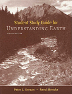 Understanding Earth: Student Study Guide