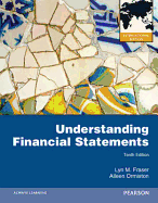 Understanding Financial Statements: International Edition - Ormiston, Aileen, and Fraser, Lyn M.