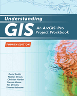 Understanding GIS: An ArcGIS Pro Project Workbook