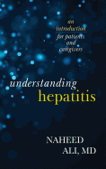 Understanding Hepatitis: An Introduction for Patients and Caregivers