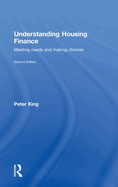 Understanding Housing Finance: Meeting Needs and Making Choices