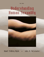 Understanding Human Sexuality with Sexsource CD-ROM and Powerweb - Hyde, Janet Shibley, Professor, and Delamater, John D, and Hyde Janet