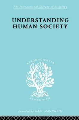 Understanding Human Society - Goldschmidt, Walter