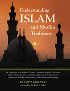 Understanding Islam and Muslim Traditions