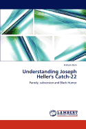 Understanding Joseph Heller's Catch-22