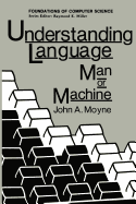 Understanding Language: Man or Machine