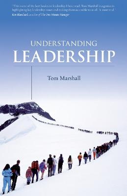 Understanding Leadership - Marshall, Tom, Professor