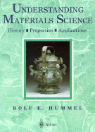 Understanding Materials Science - Hummel, Rolf E, and Hummel