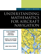 Understanding Mathematics for Aircraft Navigation