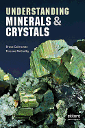 Understanding Minerals and Crystals
