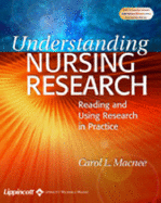 Understanding Nursing Research: Reading and Using Research in Practice - Macnee, Carol L, RN, PhD