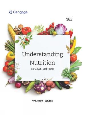 Understanding Nutrition, International Edition - Whitney, Ellie, and Rolfes, Sharon