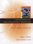 Understanding Organizational Behavior: Multimedia Approach