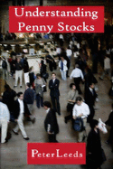 Understanding Penny Stocks - Leeds, Peter
