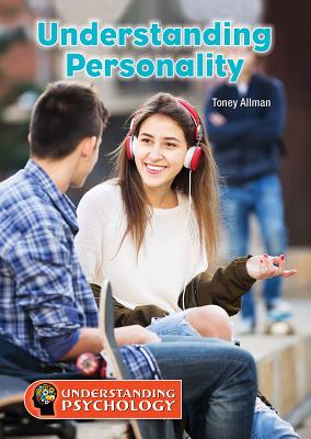 Understanding Personality - Allman, Toney