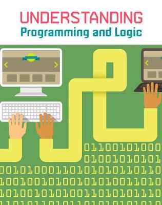 Understanding Programming and Logic - Anniss, Matthew