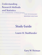 Understanding Research Methods and Statistics Study Guide: An Integrated Introduction for Psychology