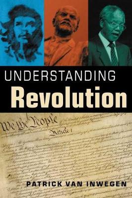 Understanding Revolution - Van Inwegen, Patrick