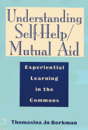 Understanding Self-Help/Mutual-Aid: Experiential Learning in the Commons