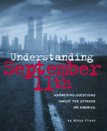 Understanding September 11th: Answering Questions about the Attacks on America