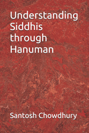 Understanding Siddhis through Hanuman