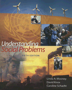 Understanding Social Problems - Mooney, Linda A, and Knox, David, and Schacht, Caroline