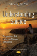 Understanding Suicide: Perspectives, Risk Factors and Gender Differences