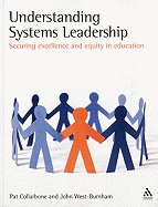 Understanding Systems Leadership: Securing Excellence and Equity in Education