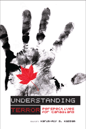 Understanding Terror: Perspectives for Canadians