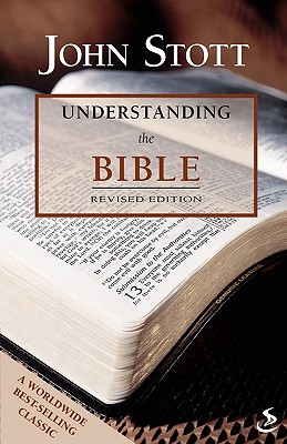 Understanding the Bible - Stott, John R. W.