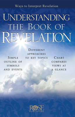 Understanding the Book of Revelation - Rose Publishing (Creator)