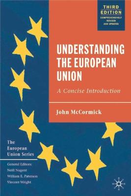 Understanding the European Union: A Concise Introduction - McCormick, John